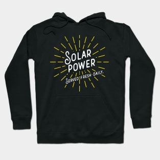 Solar Power - Served Daily Hoodie